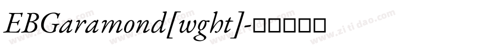 EBGaramond[wght]字体转换